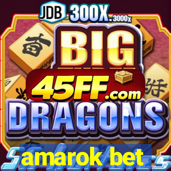 amarok bet